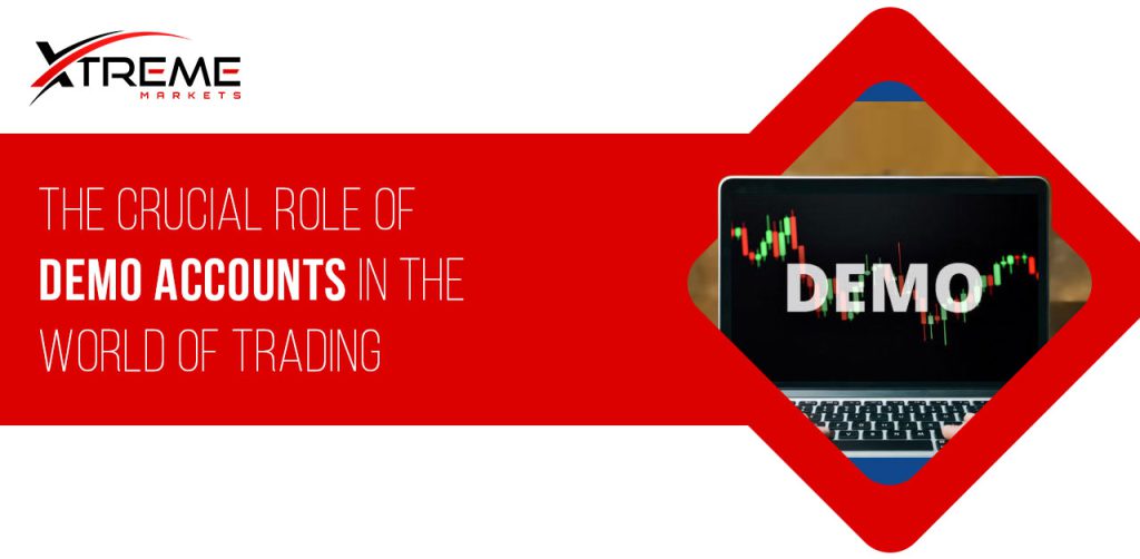 The Crucial Role of Demo Accounts in the World of Trading