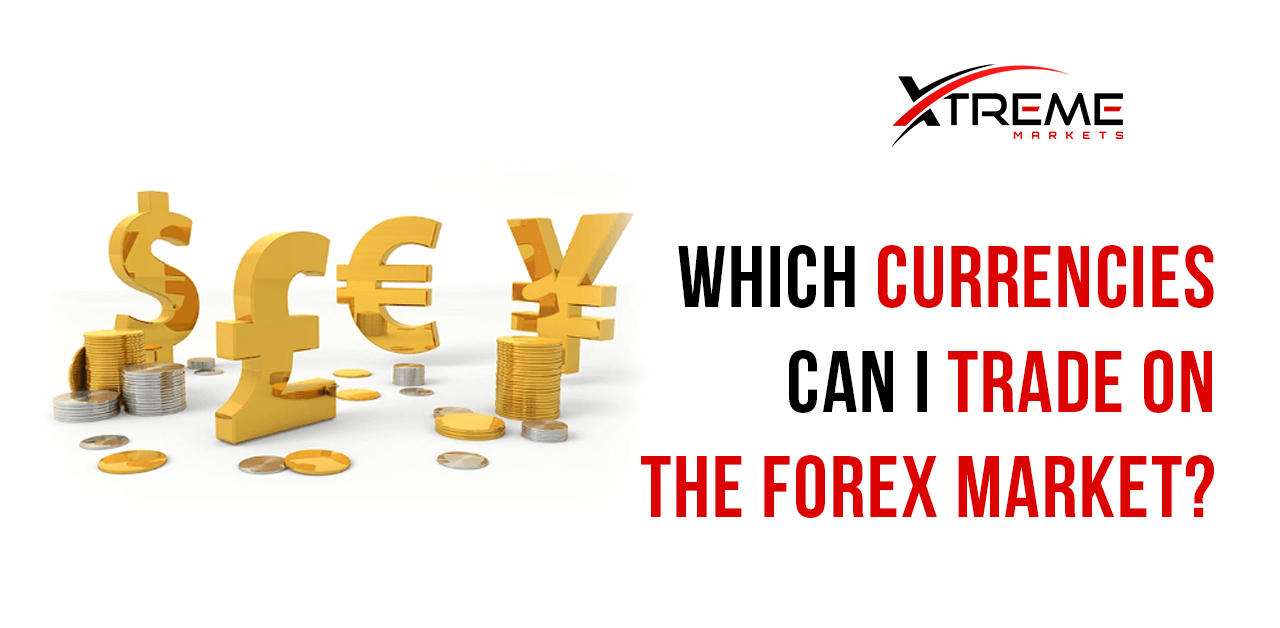 Which Currencies Can I Trade on the Forex Market?