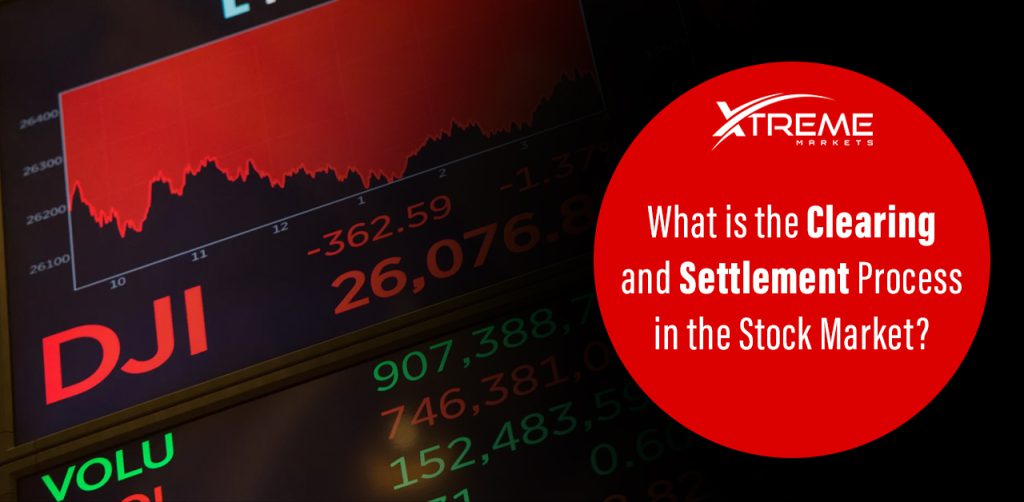 What is the Clearing and Settlement Process in the Stock Market?