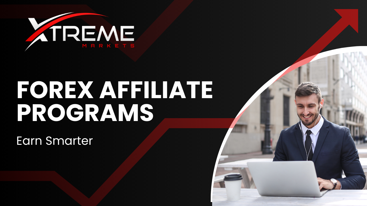 Forex Affiliate Programs: Earn Smarter