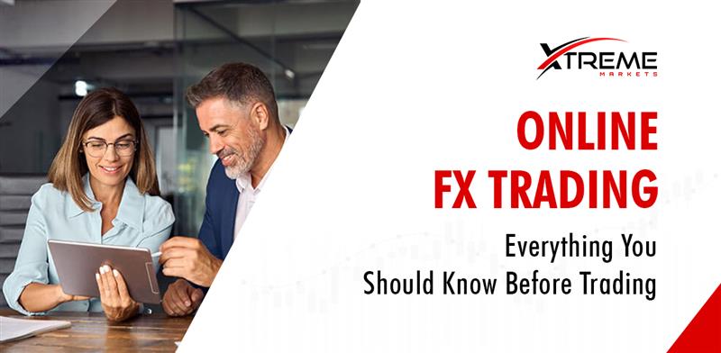 Online FX Trading: Everything You Should Know Before Trading